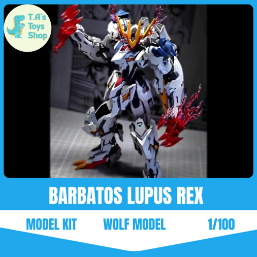 [HÀNG SẴN] Mô Hình Lắp Ráp 1/100 Barbatos Lupus Rex - WOLF (tặng base, effect, decal nước)