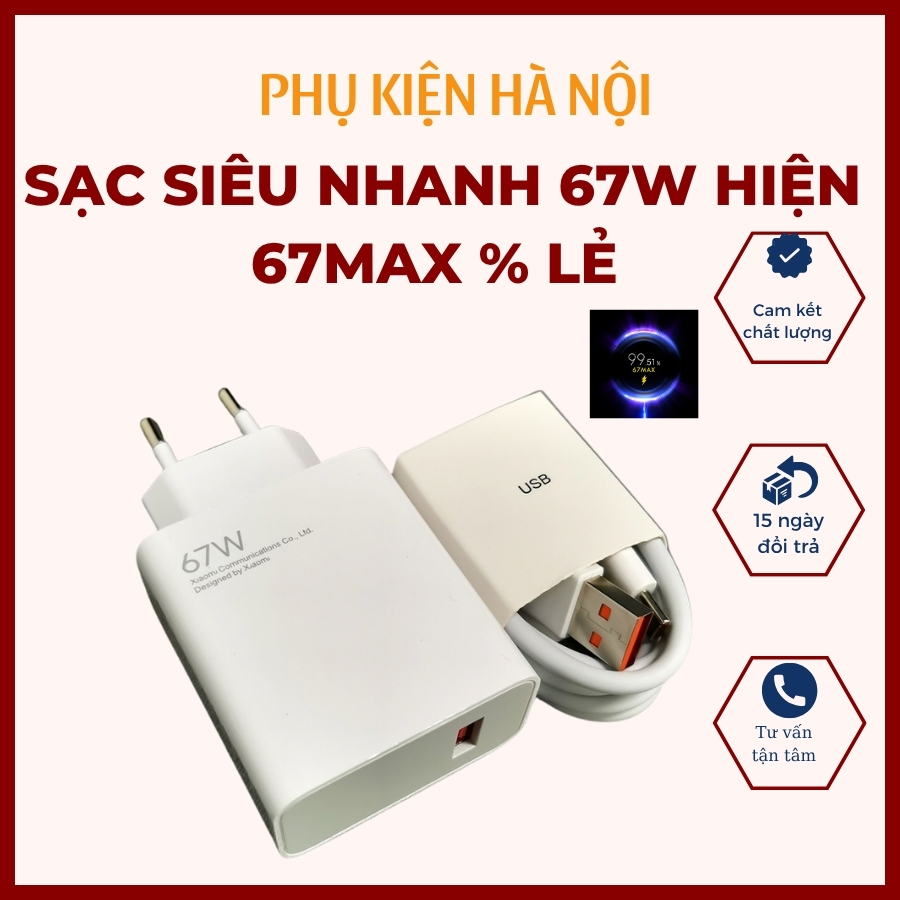 Sạc Xiaomi 67W, Sạc Nhanh Xiaomi 67W, Bộ Sạc Nhanh Xiaomi 67W ,Sạc Xiaomi 67W Bóc Máy, Bảo Hành 6T