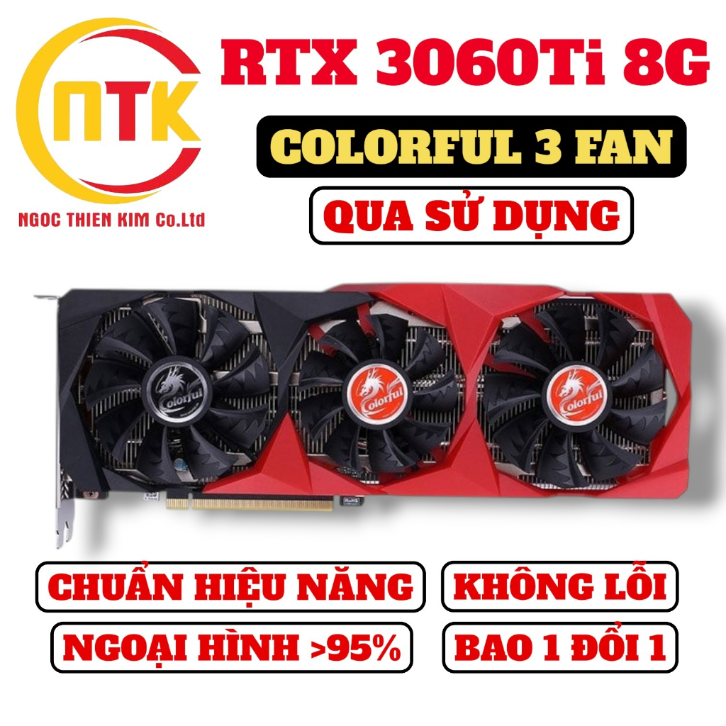 [BẢO HÀNH DÀI] VGA RTX 3060Ti/ RTX 3060 Ti 8G CÁC HÃNG, HÀNG CHUẨN ĐẸP- QUA SỬ DỤNG.