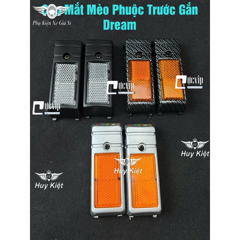 Cặp Mắt Mèo [Phản Quang] Phuộc Trước Gắn Dream 100cc 110cc, Dream Lùn, Dream Thái MS6937