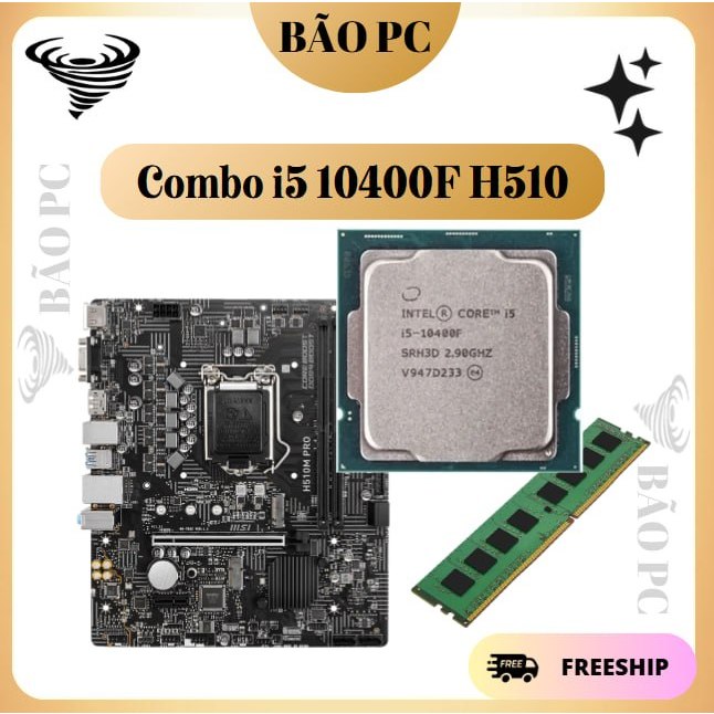 Combo PC CPU i5 10400F + Main H510. B460, H410, B560 Các Loại Hàng CHuẩn XỊn Zin Từng Chi Tiết