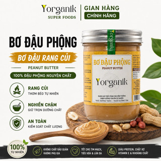 Bơ đậu phộng rang củi nguyên chất nghiền chậm cối đá giữ trọn dinh dưỡng, ăn kiêng không đường Yorganik, 200g/450g