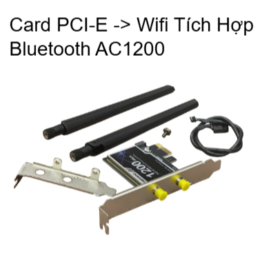 Card Chuyển Đổi PCI-E Thu Sóng Wifi AC 5 (802.11ac) Tích Hợp Bluetooth AC1200