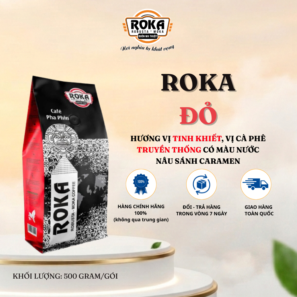 (CÀ PHÊ PHA PHIN) ROKA ĐỎ – GU TINH KHIẾT, TRUYỀN THỐNG, MÀU NƯỚC NÂU SÁNH CARAMEN