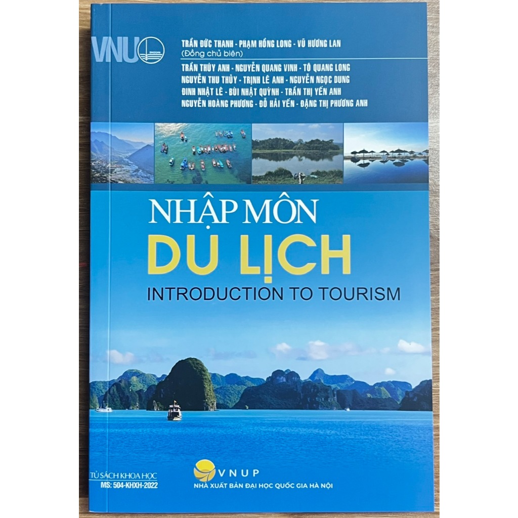 Sách Nhập Môn Du Lịch - Trần Đức Thanh - Phạm Hồng Long - Vũ Hương Lan (Chủ Biên) - NXB Đại Học Quốc