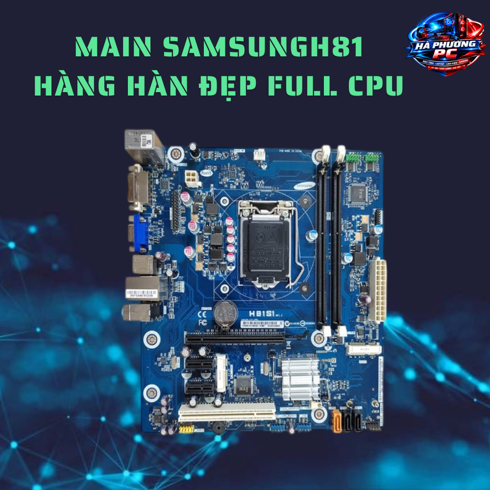 Main Samsung H81 Hàng Hàn Đẹp Full Chức Năng