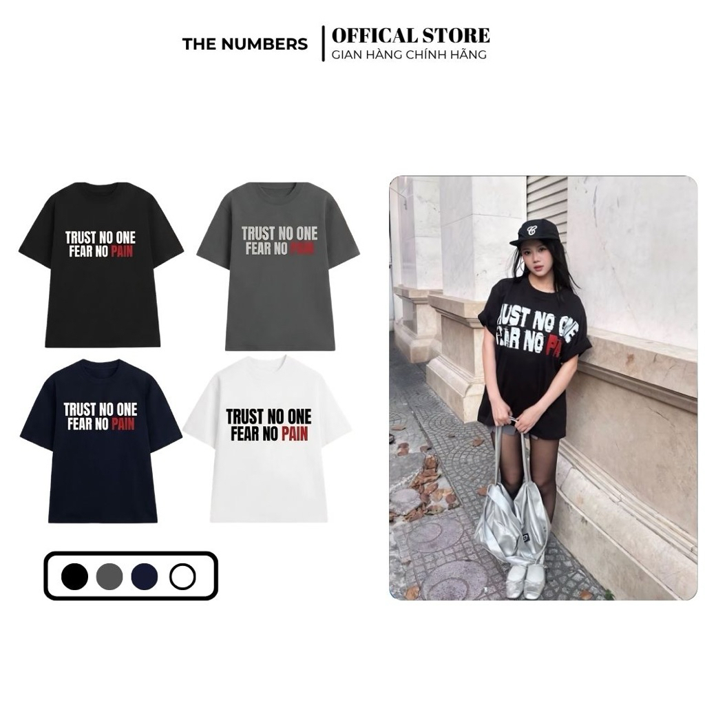 Áo Thun Trust No One Fear No Pain Streetwear - Phông Unisex Form Rộng Cotton Cực Chất