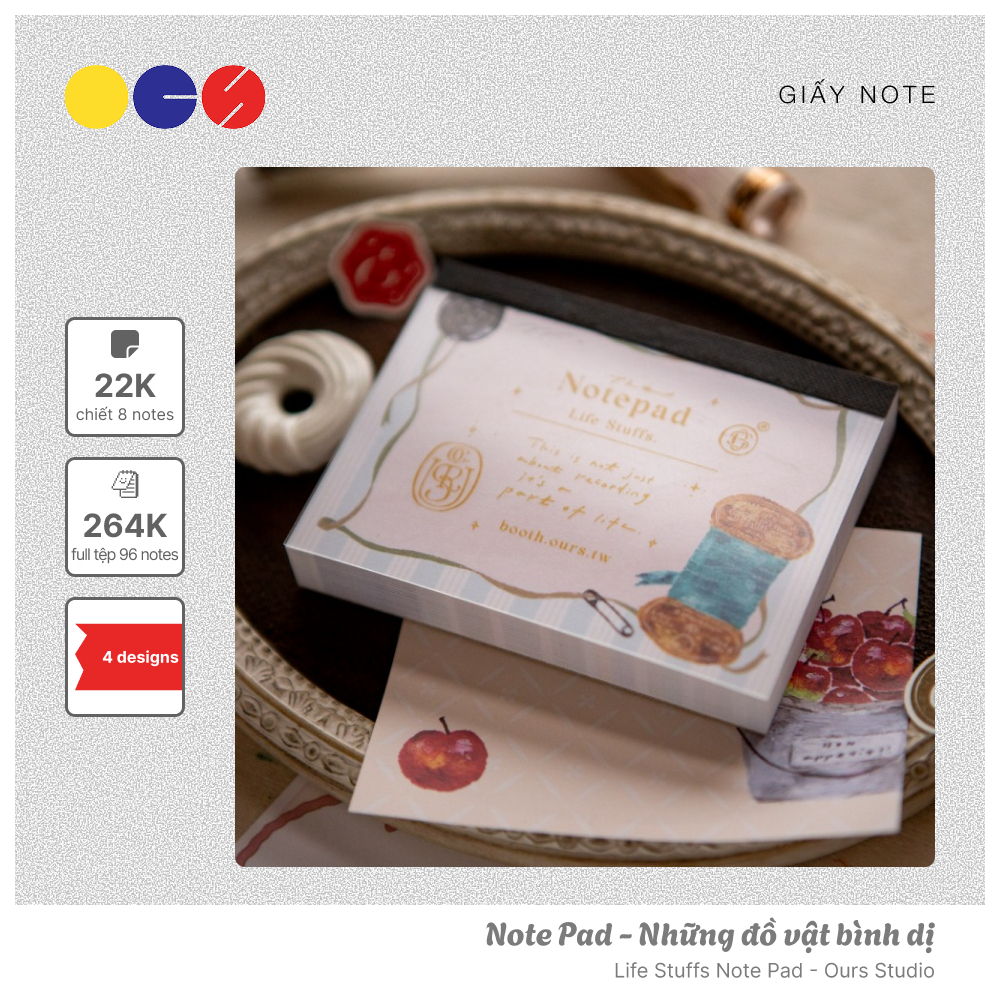 Chiết 8 tờ - Giấy ghi chú - Những đồ vật bình dị - hãng Ours Studio - Life Stuffs Note Pad - 4 desig
