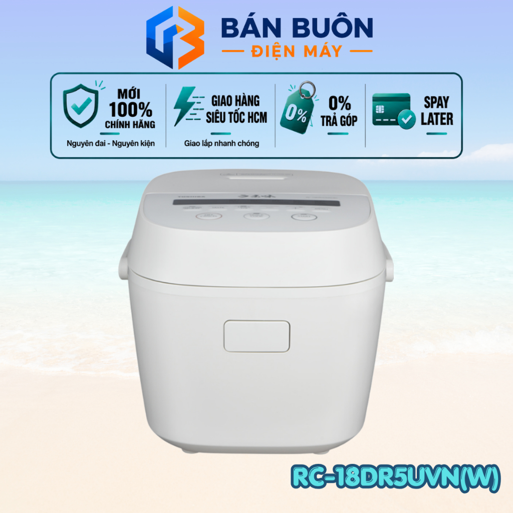 RC-18DR5UVN(W) Nồi cơm điện tử Toshiba 1.8 lít RC-18DR5UVN(W) - Chính Hãng
