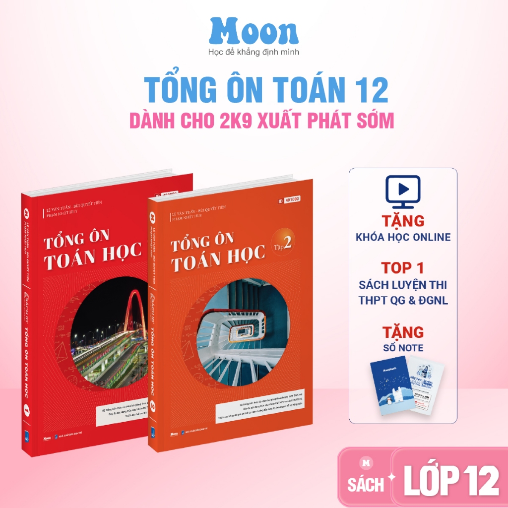 Sách Toán Học 12 Tổng ôn xuất phát sớm ôn thi thpt quốc gia, đgnl MoonBook THCS