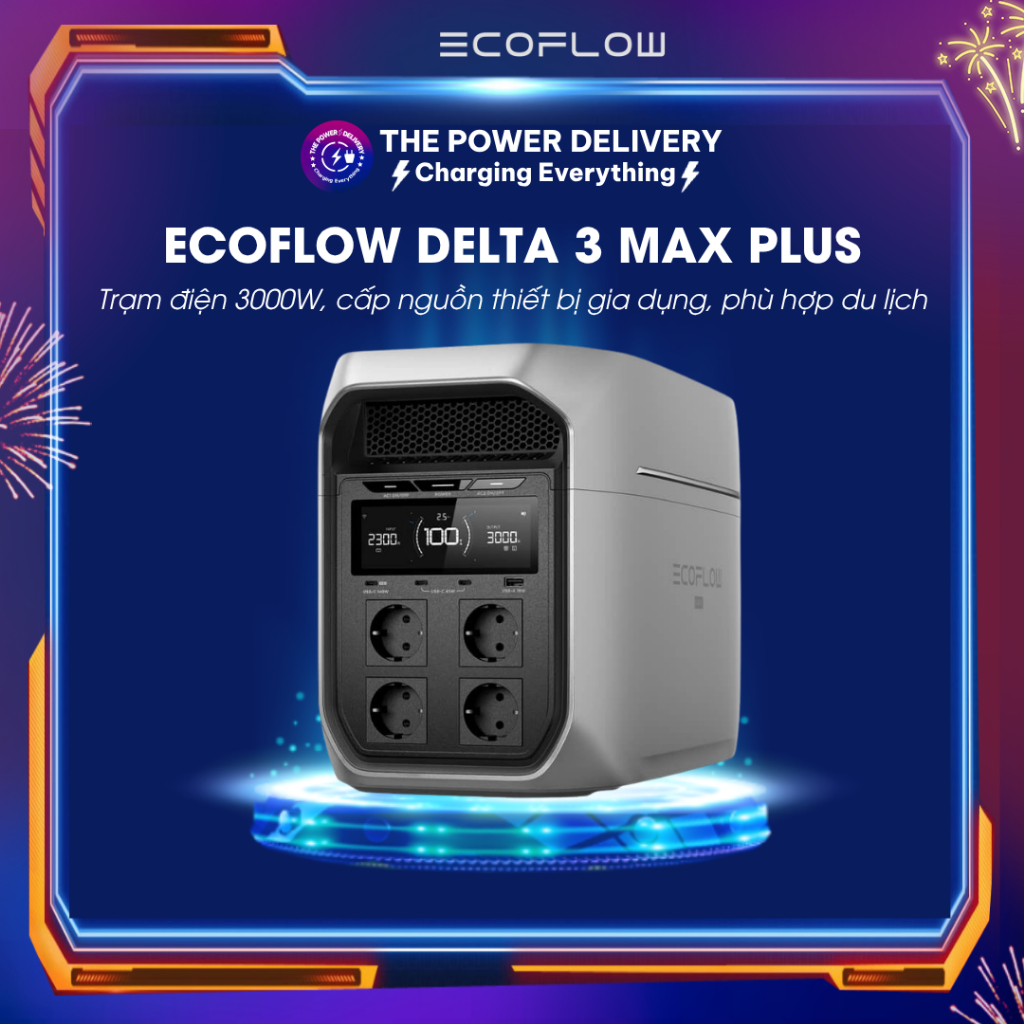 EcoFlow DELTA 3 Max Plus 3000W – Portable Power Station Cho Thiết Bị Gia Dụng & Outdoor