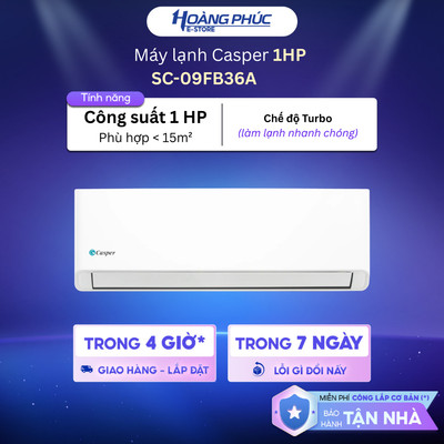 SC-09FB36A | SC-18FB36M | SC-24FB36M Máy Lạnh Casper 1HP | 2HP | 2.5HP {Ship HCM 0Đ}
