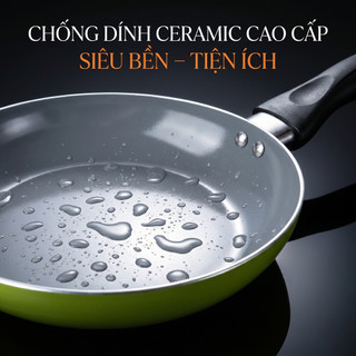 Chảo chống dính Ceramic 24 cm (CHẢO KHÔNG TỪ), Chảo Chống Dính Comet Cao Cấp Ceramic Nano Dễ Vệ Sinh
