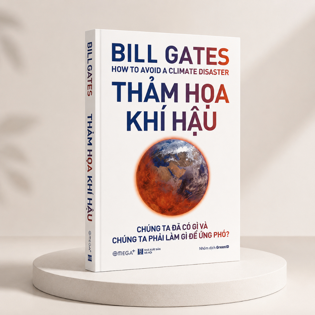 Sách - Thảm Họa Khí Hậu: How To Avoid A Climate Disaster  (Bill Gates)