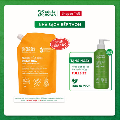 Nước rửa chén Cỏ Cây Hoa Lá Gừng Dứa dành cho da tay nhạy cảm dung tích 1000g