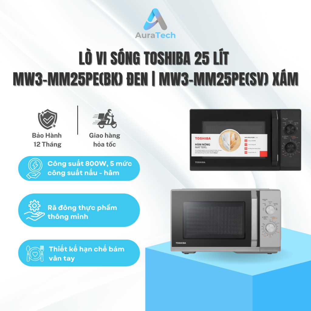 Lò vi sóng Toshiba 25 lít MW3-MM25PE(BK) Đen | MW3-MM25PE(SV) Xám - Bảo Hành 12 Tháng