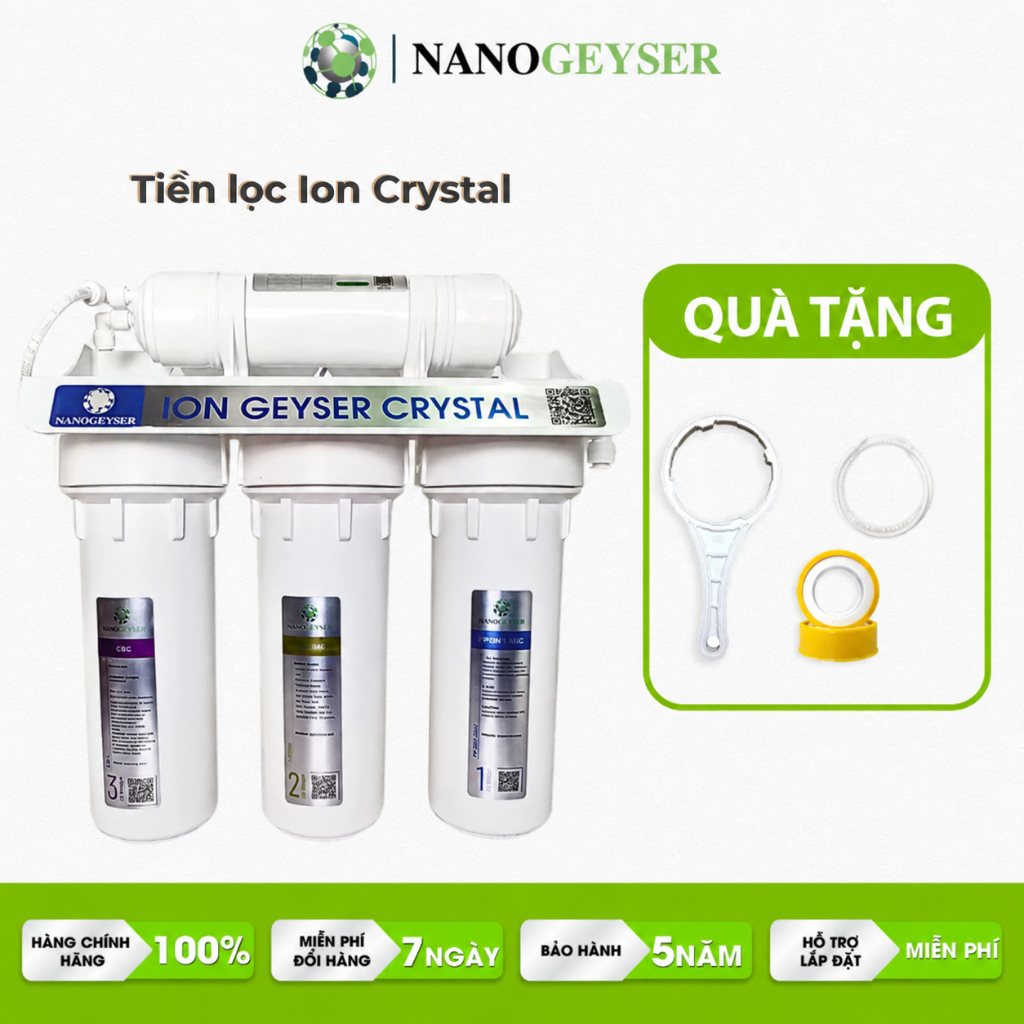 Bộ tiền lọc cho máy kiềm Ion Geyser Crystal 4 cấp, công nghệ Nano không điện