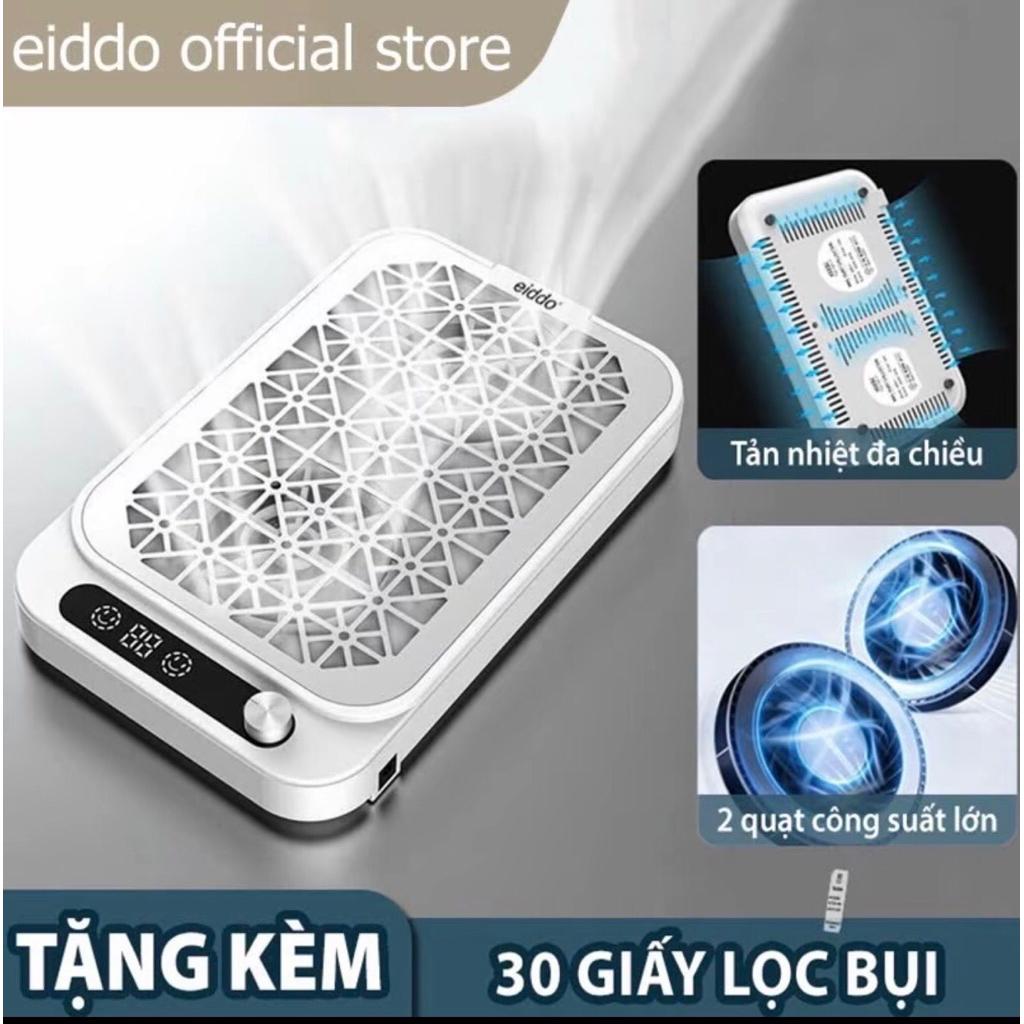 {Eiddo Nails} Máy hút bụi nail Eiddo 2 quạt công suất cao - Tặng Kèm 30 Giấy Lọc bụi móng - Màn hình