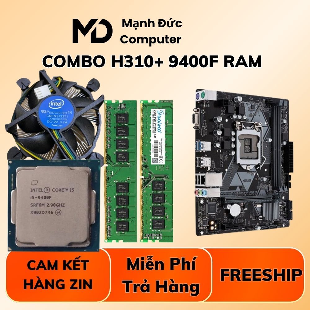 PC Lẻ Combo CPU i5 9400F + MAIn H310 + Ram 16GB Hàng CHuẩn Zin