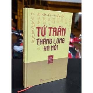 Sách - Tứ Trấn Thăng Long Hà Nội - Khám Phá Bốn Ngôi Đền Thiêng Trấn Giữ Kinh Thành