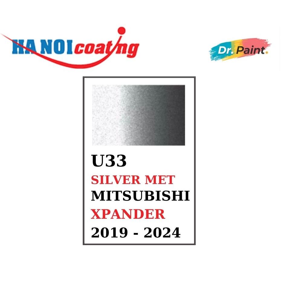 Sơn Xóa Vết Xước Xe MITSUBISHI XPANDER Màu XÁM BẠC code U33 - SILVER MET chính hãng DR.PAINT Dạng Bì