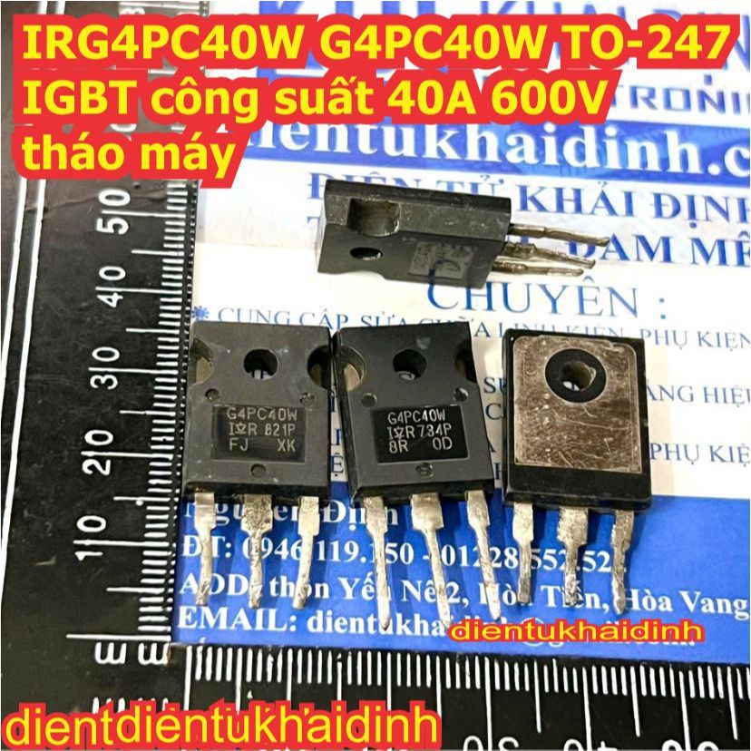 2 con IRG4PC40W G4PC40W TO-247 IGBT công suất 40A 600V tháo máy kde1021