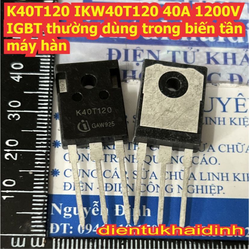 K40T120 H40T120 G40T120 TO-3P IKW IGW IHW 40T120 40A 1200V IGBT công suất cao kde5117