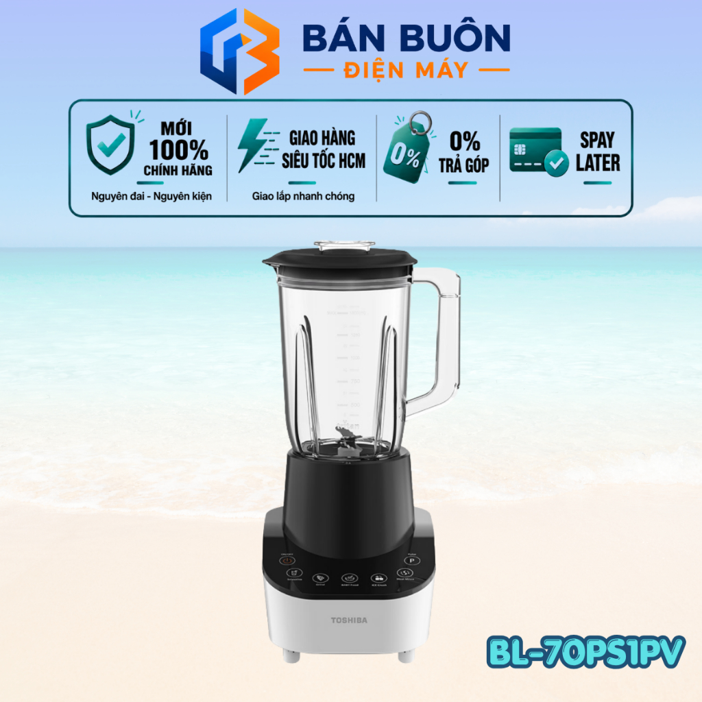 BL-70PS1PV | Máy xay sinh tố đa năng Toshiba BL-70PS1PV - Chính Hãng