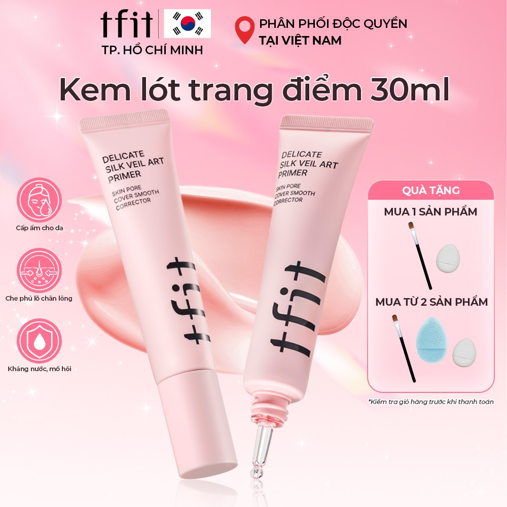 Kem lót TFIT giúp kiềm dầu, Delicate Silk Veil Art Prime nâng tone da giúp da mịn màng căng bóng 30m