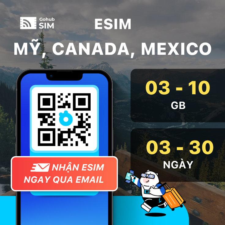 eSIM Mỹ, Canada, Mexico - Gói cố định (3-10GB) - Gohub gửi eSIM ngay