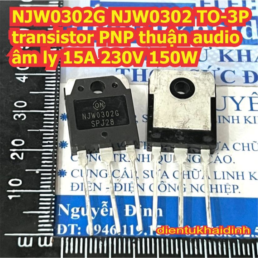 2 con NJW0281G NJW0281 0281 NJW0302G NJW0302 0302 TO-3P trans NPN nghịch / PNP thuận audio âm ly 15A