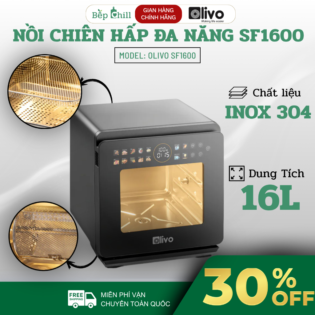 Nồi Chiên Hấp OLIVO SF1600 Công Suất 2800W Mạnh Mẽ, Đối Lưu Nhiệt 360° Ổn Định - Bếp Chill Store
