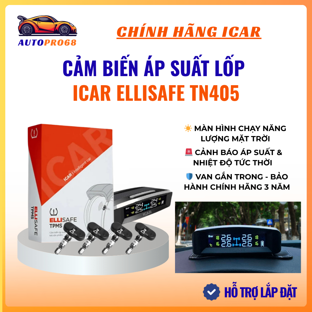 Cảm Biến Áp Suất Lốp ICAR Ellisafe TN405 Van Gắn Trong - Màn Hình Đặt Taplo Tự Sạc NL Mặt Trời