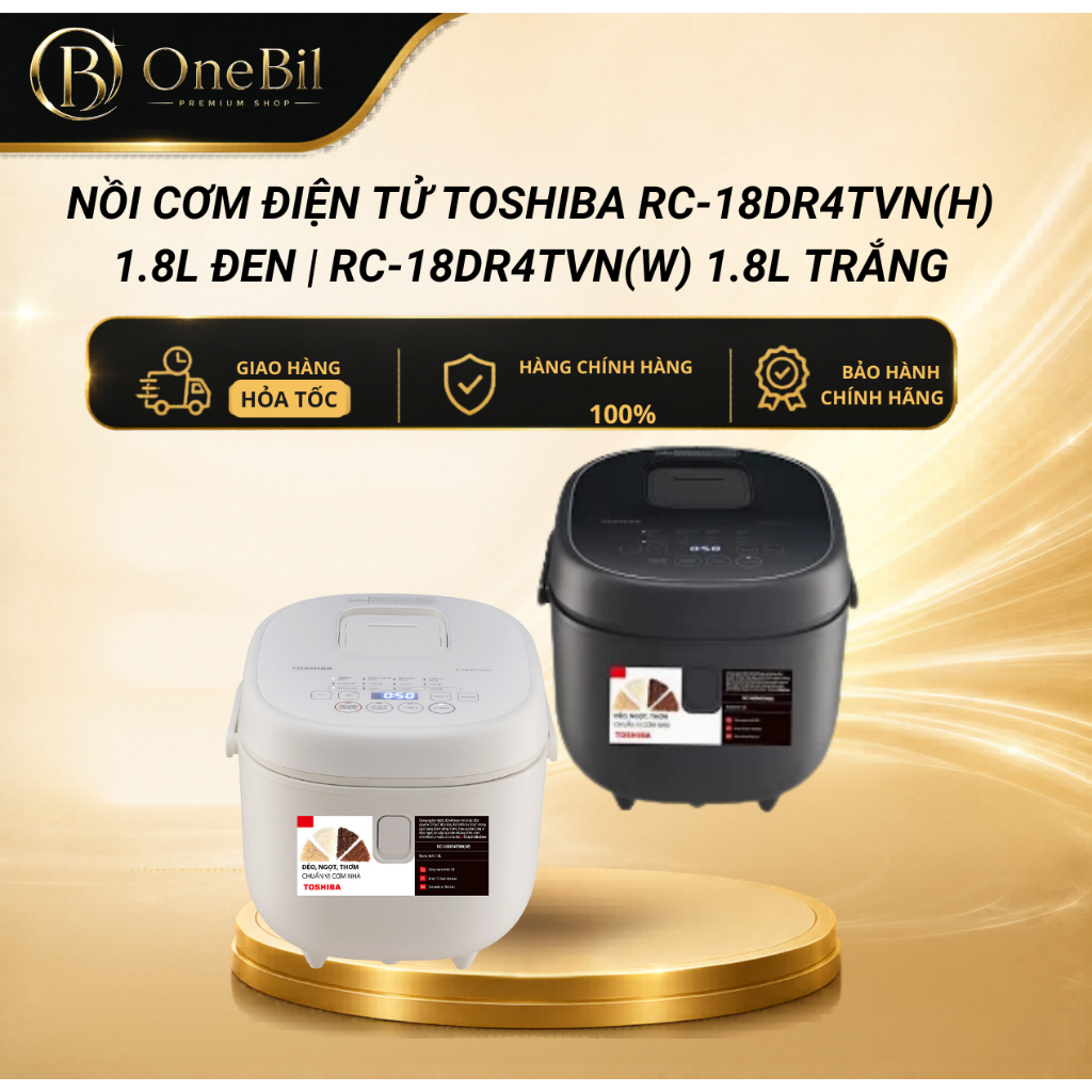 Nồi cơm điện tử Toshiba RC-18DR4TVN(H) 1.8L Đen | RC-18DR4TVN(W) 1.8L Trắng | Lòng nồi dày - Bảo Hàn