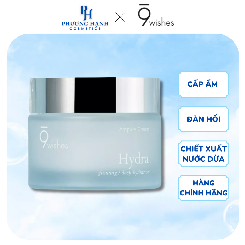 Kem Dưỡng Ẩm 9wishes Cấp Nước Căng Bóng Mềm Mịn Hydra Ampule Cream 50ml