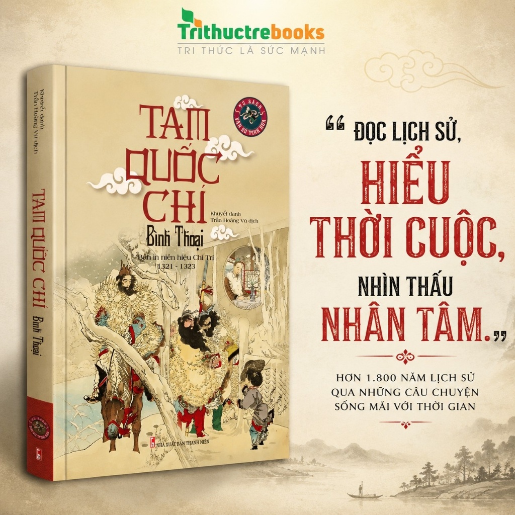 Sách - Tam Quốc Chí Bình Thoại (Bản In Niên Hiệu Chí Trị 1321-1323 )- Bản Tam Quốc Cổ Tiền Thân của Tam Quốc Diễn Nghĩa