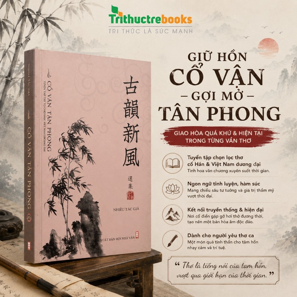 Sách - Cổ Vận Tân Phong – Tuyển Tập Thi Từ Chữ Hán Việt Nam Đương Đại Đầy Giá Trị