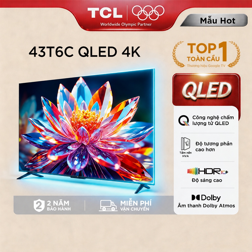 【QLED 4K】TCL 43 inch QLED 43T6C, Tấm nền HVA có độ tương phản cao hơn, HDR10+, Chứng nhận Dolby Atmos, Lắp 0đ HCM HN