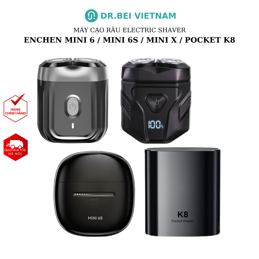 Máy cạo râu Enchen Mini 6, Enchen Mini 6S, Enchen Mini X, Enchen Pocket K8 - Bảo hành 6 tháng