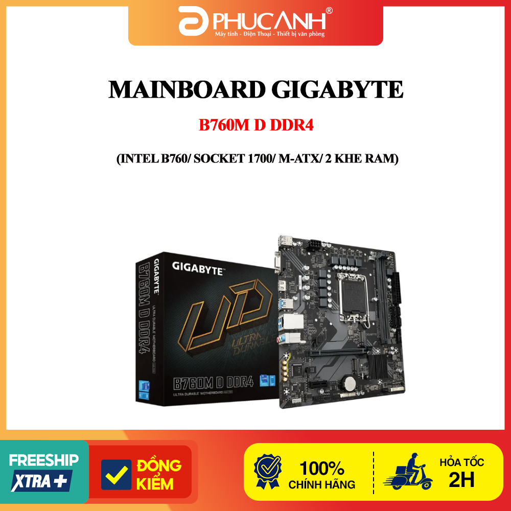 Bo mạch chủ Gigabyte B760M D DDR4 (Intel B760/ Socket 1700/ M-ATX/ 2 khe ram)