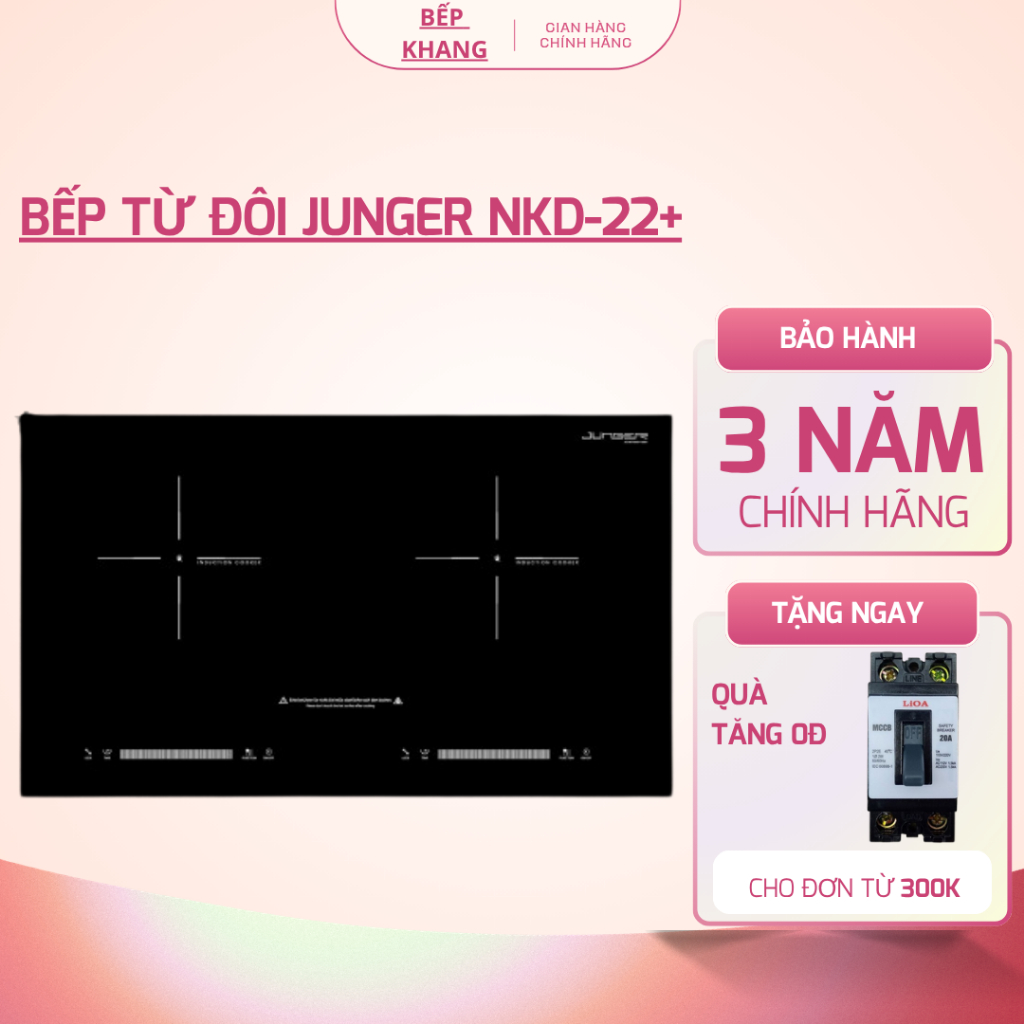 Bếp từ đôi Junger NKD-22+