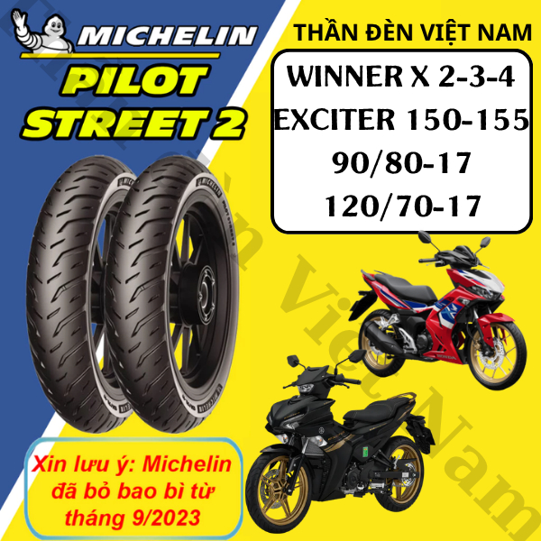 Vỏ lốp xe Michelin Pilot Street 2 size 90/80-17 & 120/70-17(PILOT STREET 2 - WINNER & EXCITER)