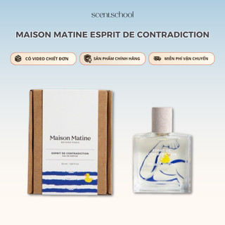 5/10/20/30ml | Maison Matine Esprit De Contradiction | Nước Hoa Unisex | Scent.school Perfume