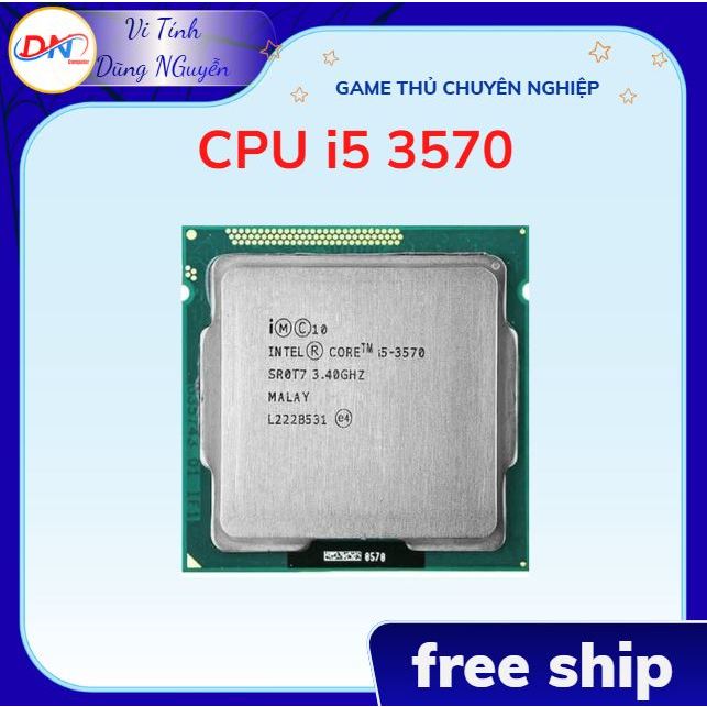 CPU i5 3570 | i5 3570K | i5 3470 | i5 2500K | i5 2500 | i5 2400 Hàng Bóc máy đẹp