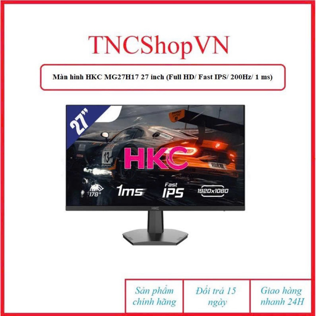 MÀN HÌNH HKC MG27H17 (27 INCH/FHD/FAST IPS/200HZ/1MS)