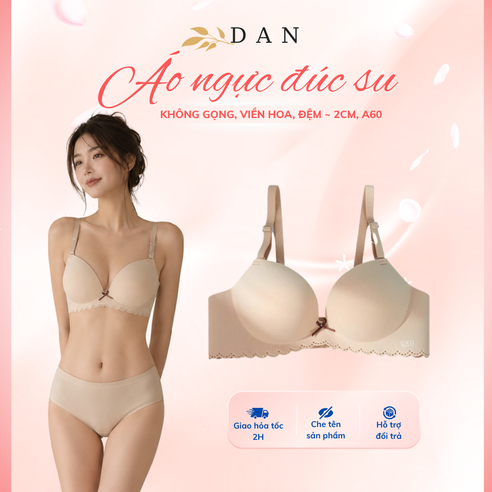 Áo Ngực Không Gọng Su Đúc Viền Hoa Đệm Bàn Tay Mềm Mại Thoáng Thoải Mái DAN L&U A60