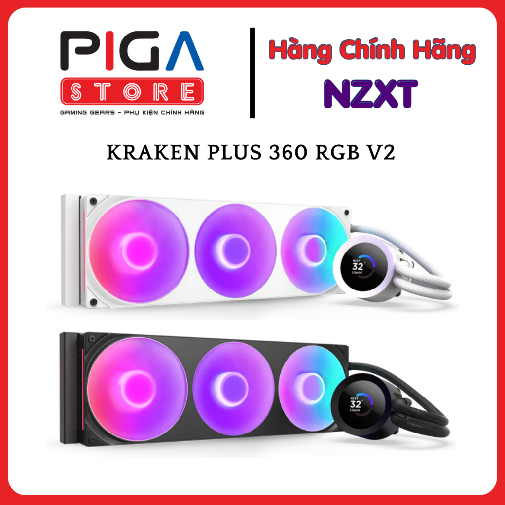 Tản nhiệt nước AIO NZXT Kraken Plus 240 V2 / 360 V2 (RGB / Non-RGB) - Hàng Chính Hãng