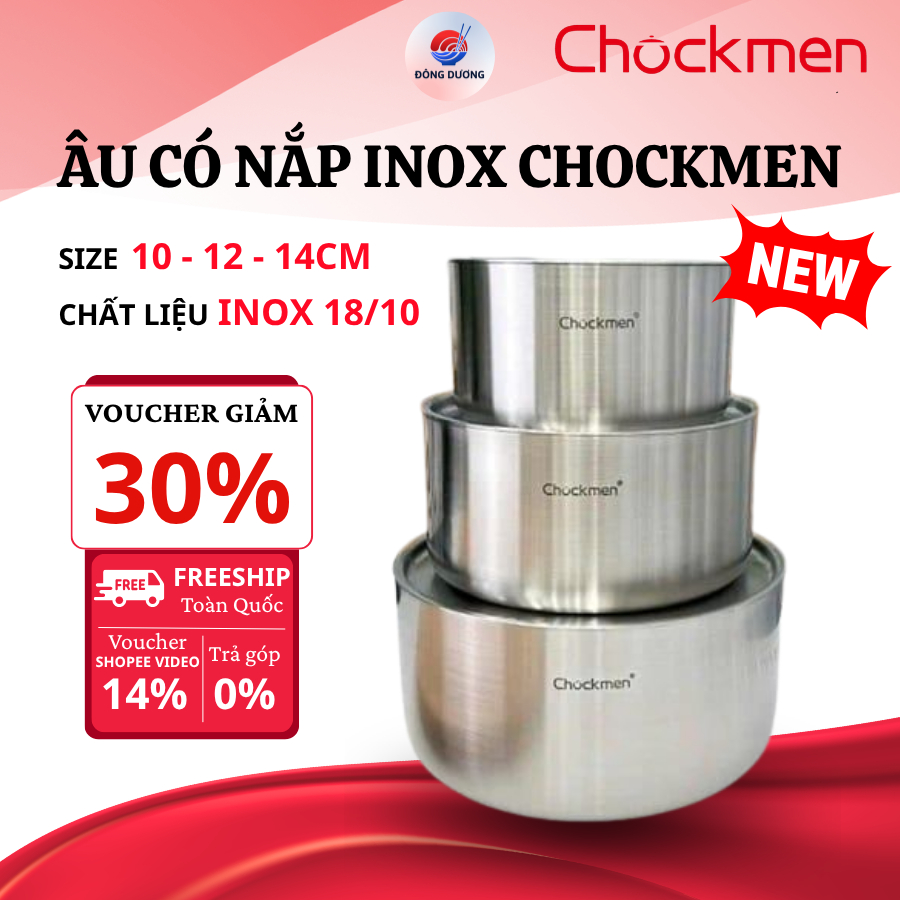 Âu Inox Có Nắp CHOCKMEN Inox 18/10 An Toàn Cao Cấp, Âu Đựng Đa Năng Chống Gỉ Sét - Bếp Đông Dương
