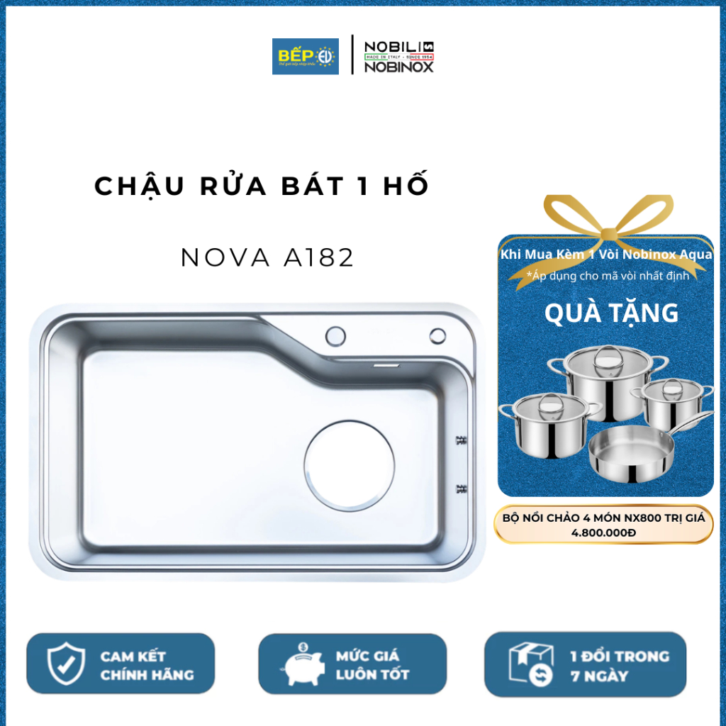 CHẬU RỬA BÁT 1 HỐ NOBINOX NOVA A182 ( TẶNG bộ nồi 4 món NOBINOX PLANUM NX800 khi MUA kèm vòi AQUA )