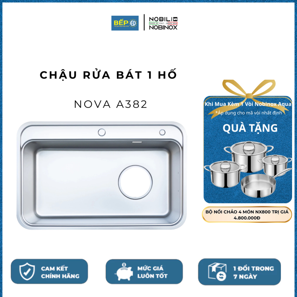 CHẬU RỬA BÁT 1 HỐ NOBINOX NOVA A382 ( TẶNG bộ nồi 4 món NOBINOX PLANUM NX800 khi MUA kèm vòi AQUA )